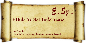 Elkán Szilvánusz névjegykártya